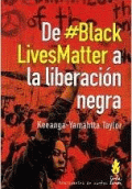DE #BLACKLIVESMATTER A LA LIBERACIÓN NEGRA