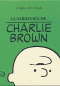 SABIDURÍA DE CHARLIE BROWN, LA