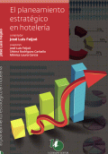 LIBRO DE IMPRESIÓN BAJO DEMANDA - EL PLANEAMIENTO ESTRATÉGICO EN HOTELERÍA