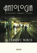 LIBRO DE IMPRESIÓN BAJO DEMANDA - ANTOLOGIA DO PRESENTE, PASSADO E FUTURO