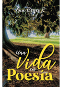 LIBRO DE IMPRESIÓN BAJO DEMANDA - UNA VIDA EN POESÍA