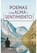 LIBRO DE IMPRESIÓN BAJO DEMANDA - POEMAS CON ALMA Y SENTIMIENTO