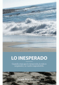 LIBRO DE IMPRESIÓN BAJO DEMANDA - LO INESPERADO