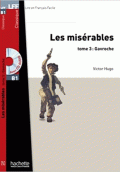 B1 LES MISÉRABLES - GAVROCHE T3 + CD AUDIO MP3 (HUGO)