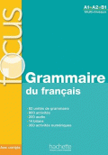 FOCUS - GRAMMAIRE DU FRANÇAIS + LIVRE DE L'ÉLÈVE A1-A2-B1 + PARCOURS DIGITAL