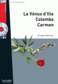 B1 N LA VÉNUS D'ILLE, COLOMBA, CARMEN + CD AUDIO MP3 (MÉRIMÉE)