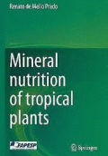 MINERAL NUTRITION OF TROPICAL PLANTS