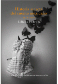 LIBRO DE IMPRESIÓN BAJO DEMANDA - HISTORIA SECRETA DEL CUENTO MEXICANO