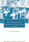 LIBRO DE IMPRESIN BAJO DEMANDA - BREVE HISTORIA DE LA EDUCACIÓN EN NUEVO LEÓN (2020)