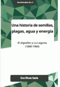 LIBRO DE IMPRESIÓN BAJO DEMANDA - UNA HISTORIA DE LAS SEMILLAS, PLAGAS, AGUA Y ENERGIA