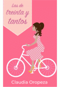 LIBRO DE IMPRESIÓN BAJO DEMANDA - LAS DE TREINTA Y TANTOS