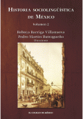 LIBRO DE IMPRESIÓN BAJO DEMANDA - HISTORIA SOCIOLINGÃŒÍSTICA DE MÉXICO. VOLUMEN 2