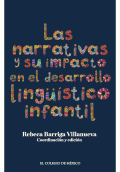 LIBRO DE IMPRESIÓN BAJO DEMANDA - LAS NARRATIVAS Y SU IMPACTO EN EL DESARROLLO LINGÃŒÍSTICO INFANTIL.