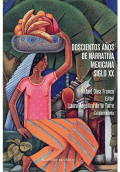 LIBRO DE IMPRESIÓN BAJO DEMANDA - DOSCIENTOS AÑOS DE NARRATIVA MEXICANA. SIGLO XX
