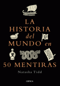 HISTORIA DEL MUNDO EN 50 MENTIRAS,LA
