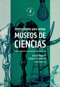 INTRUCCIONES PARA ARMAR MUSEOS DE CIENCIAS