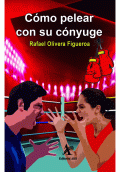 LIBRO DE IMPRESIÓN BAJO DEMANDA - CÓMO PELEAR CON SU CÓNYUGE