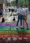 ESCANDALO DE LA HOMOFOBIA, EL.
