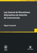LEY GENERAL DE MECANISMOS ALTERNATIVOD DE SOLUCIÓN DE CONTROVERSIAS