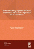TEMAS SELECTOS Y ASPECTOS PRACTICOS DEL ARTICULO 69-B DEL CODIGO FISCAL DE LA FEDERACIÓN