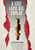 LIBRO DE IMPRESIÓN BAJO DEMANDA - A ESTE LADO DEL ESPEJO