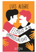 ELOGIO DE LA HOMOSEXUALIDAD