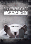 LIBRO DE IMPRESIÓN BAJO DEMANDA - EL ENVENENADOR DE TARRAGONA