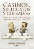 LIBRO DE IMPRESIÓN BAJO DEMANDA - CASINOS, SINDICATOS Y COFRADÍAS
