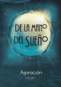 LIBRO DE IMPRESIÓN BAJO DEMANDA - DE LA MANO DEL SUEÑO