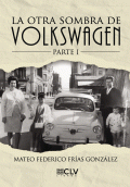 LIBRO DE IMPRESIÓN BAJO DEMANDA - LA OTRA SOMBRA DE VOLKSWAGEN