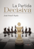 LIBRO DE IMPRESIÓN BAJO DEMANDA - LA PARTIDA DECISIVA