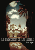 LIBRO DE IMPRESIÓN BAJO DEMANDA - LA PROCESIÓN DE LAS ALMAS