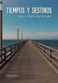 LIBRO DE IMPRESIÓN BAJO DEMANDA - TIEMPOS Y DESTINOS