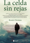 LIBRO DE IMPRESIÓN BAJO DEMANDA - LA CELDA SIN REJAS