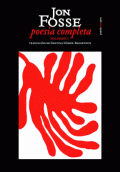 POESÍA COMPLETA. VOLUMEN 1 / JON FOSSE