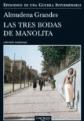 TRES BODAS DE MANOLITA, LAS