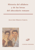 LIBRO DE IMPRESIÓN BAJO DEMANDA - HISTORIA DEL ALFABETO Y DE LAS LETRAS DEL ABECEDARIO ROMANO