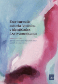 LIBRO DE IMPRESIÓN BAJO DEMANDA - ESCRITURAS DE AUTORIA FEMININA E IDENTIDADES IBERO-AMERICANAS