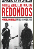 LIBRO DE IMPRESIÓN BAJO DEMANDA - BANDERAS EN TU CORAZON. APUNTES SOBRE EL MITO DE LOS REDONDOS