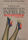 TODOS LOS HOMBRES SON INFIELES