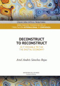 DECONSTRUCT TO RECONSTRUCT