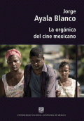 ORGÁNICA DEL CINE MEXICANO, LA