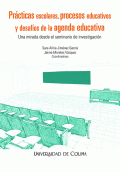 PRÁCTICAS ESCOLARES, PROCESOS EDUCATIVOS Y DESAFÍOS DE LA AGENDA EDUCATIVA