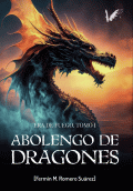 LIBRO DE IMPRESIÓN BAJO DEMANDA - ABOLENGO DE DRAGONES