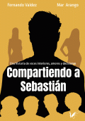 LIBRO DE IMPRESIÓN BAJO DEMANDA - COMPARTIENDO A SEBASTIÁN
