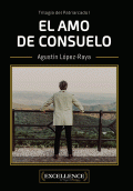 LIBRO DE IMPRESIÓN BAJO DEMANDA - EL AMO DE CONSUELO
