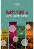 LIBRO DE IMPRESIÓN BAJO DEMANDA - BARRANQUILLA: POLÍTICA, GOBIERNO Y DESARROLLO