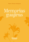 LIBRO DE IMPRESIÓN BAJO DEMANDA - MEMORIAS GUAJIRAS
