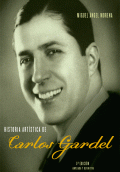 LIBRO DE IMPRESIÓN BAJO DEMANDA  - HISTORIA ARTÍSTICA DE CARLOS GARDEL