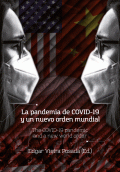 LIBRO DE IMPRESIÓN BAJO DEMANDA - LA PANDEMIA DE COVID-19 Y UN NUEVO ORDEN MUNDIAL